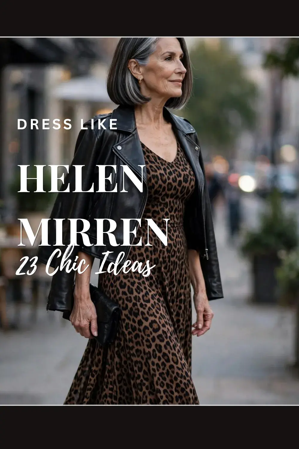 23 Helen Mirren Style Outfits for Ageless Style & Gala Dresses