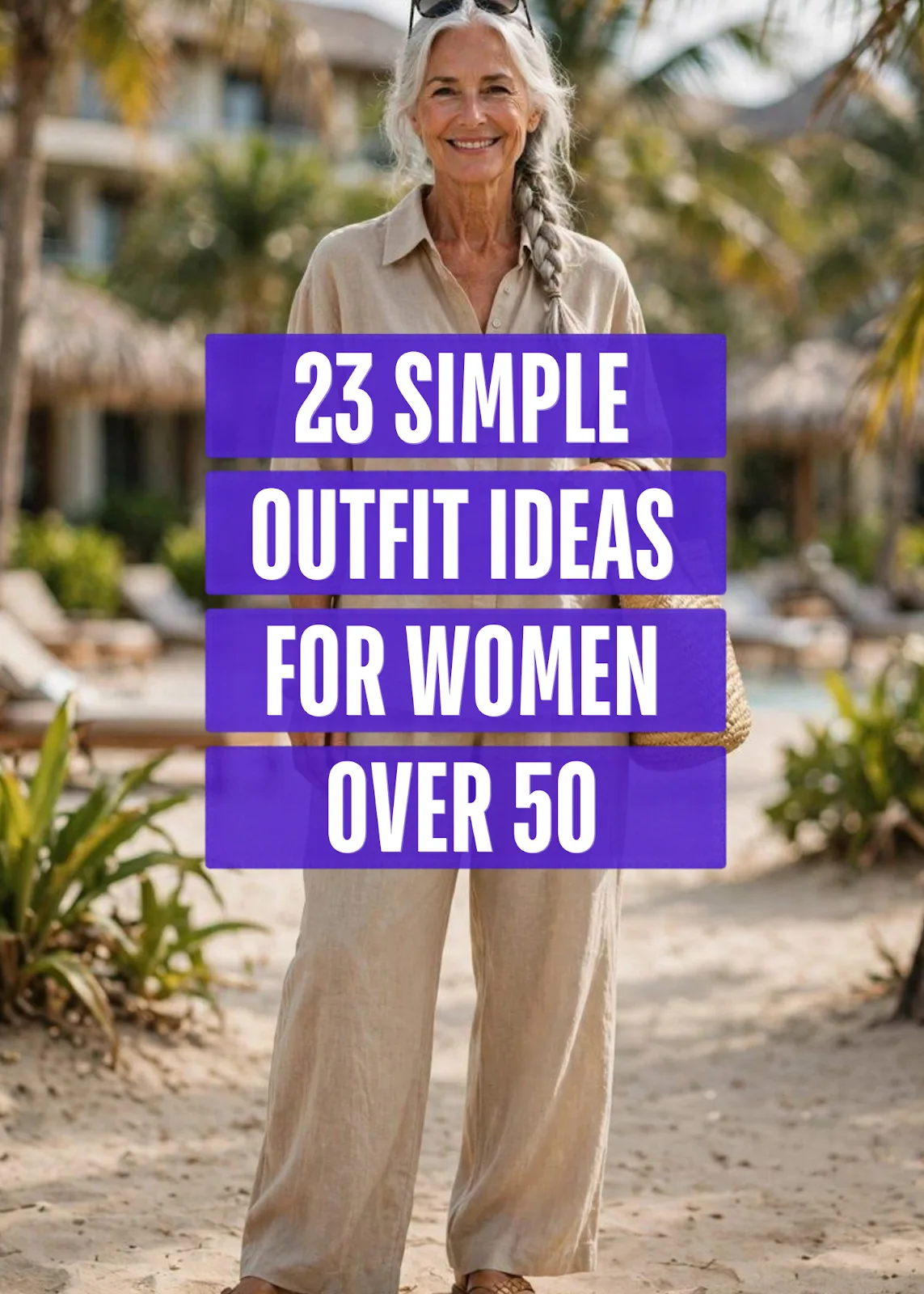 23 Simple Outfits for Women Over 50 with Chic Style & Everyday Outfits